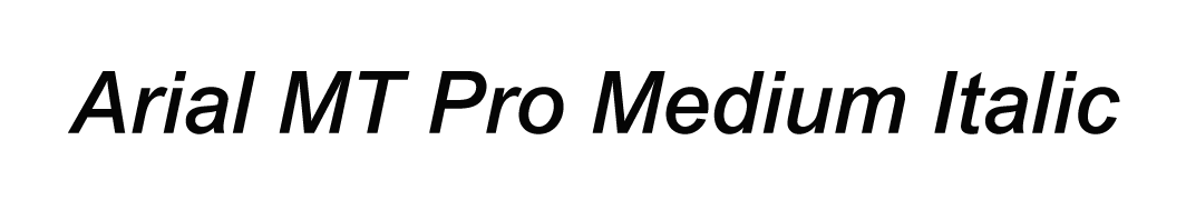 Arial MT Pro Medium Italic