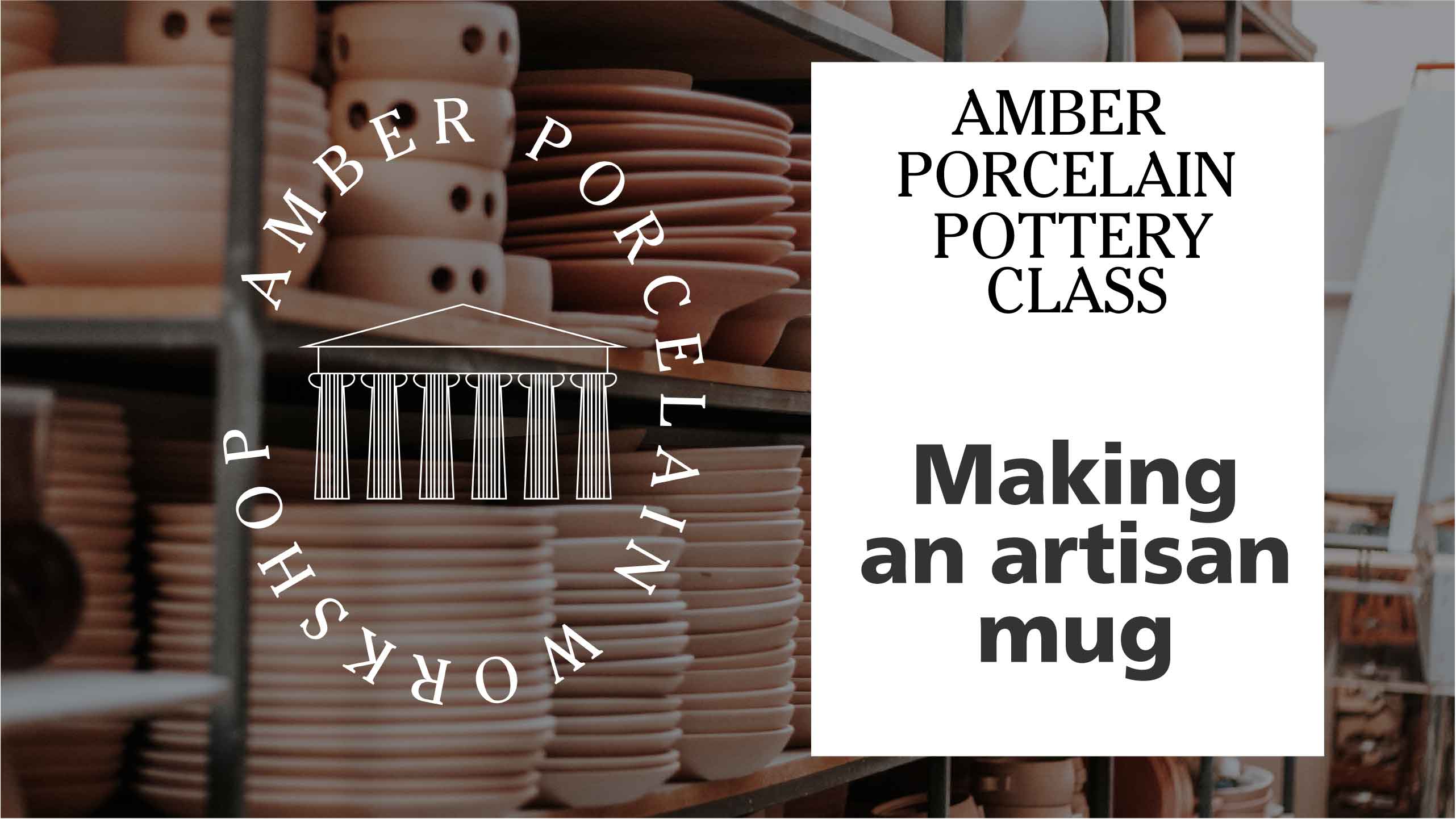 Amber and White Pottery Workshop Poster