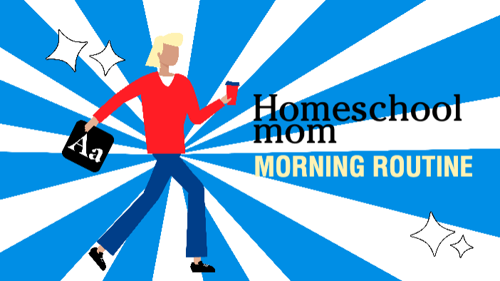 Homeschool Mom Morning Routine Poster Blue