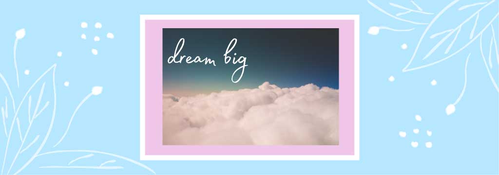 Dream Big Sky Inspirational Social Post