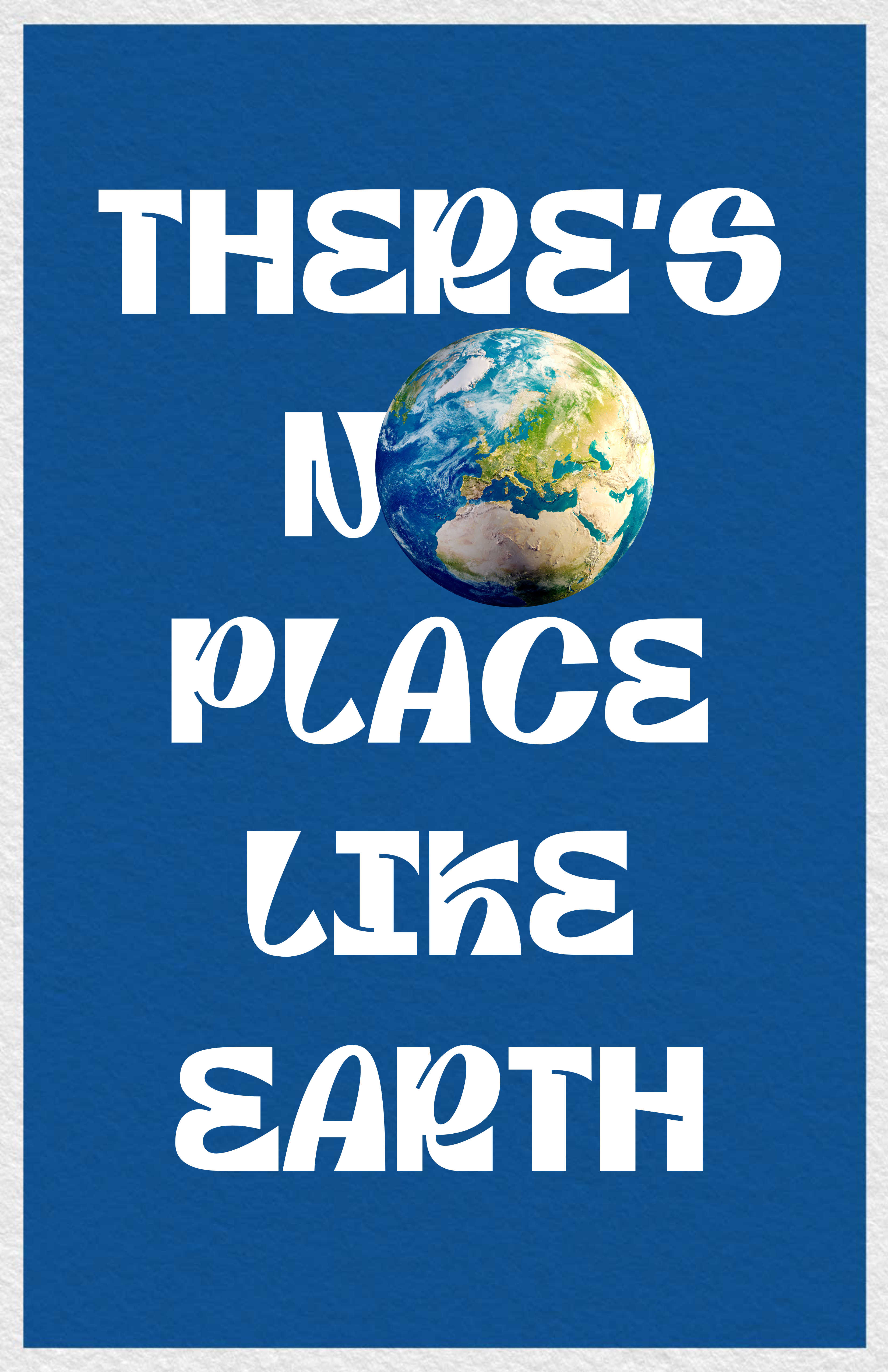 Blue Earth Day Poster with Crisp White Text