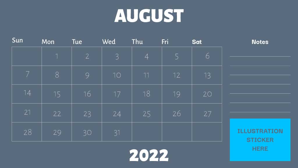 Sleek August 2022 Calendar Poster Design with Space for Custom Graphics