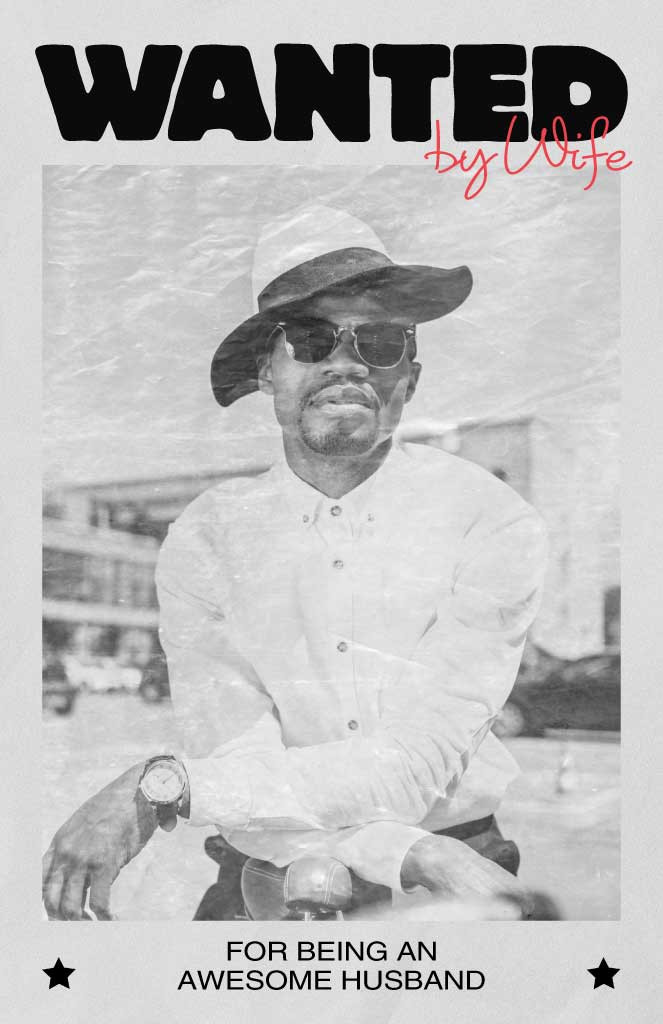 Template Monochrome Wanted Poster for Husband Appreciation