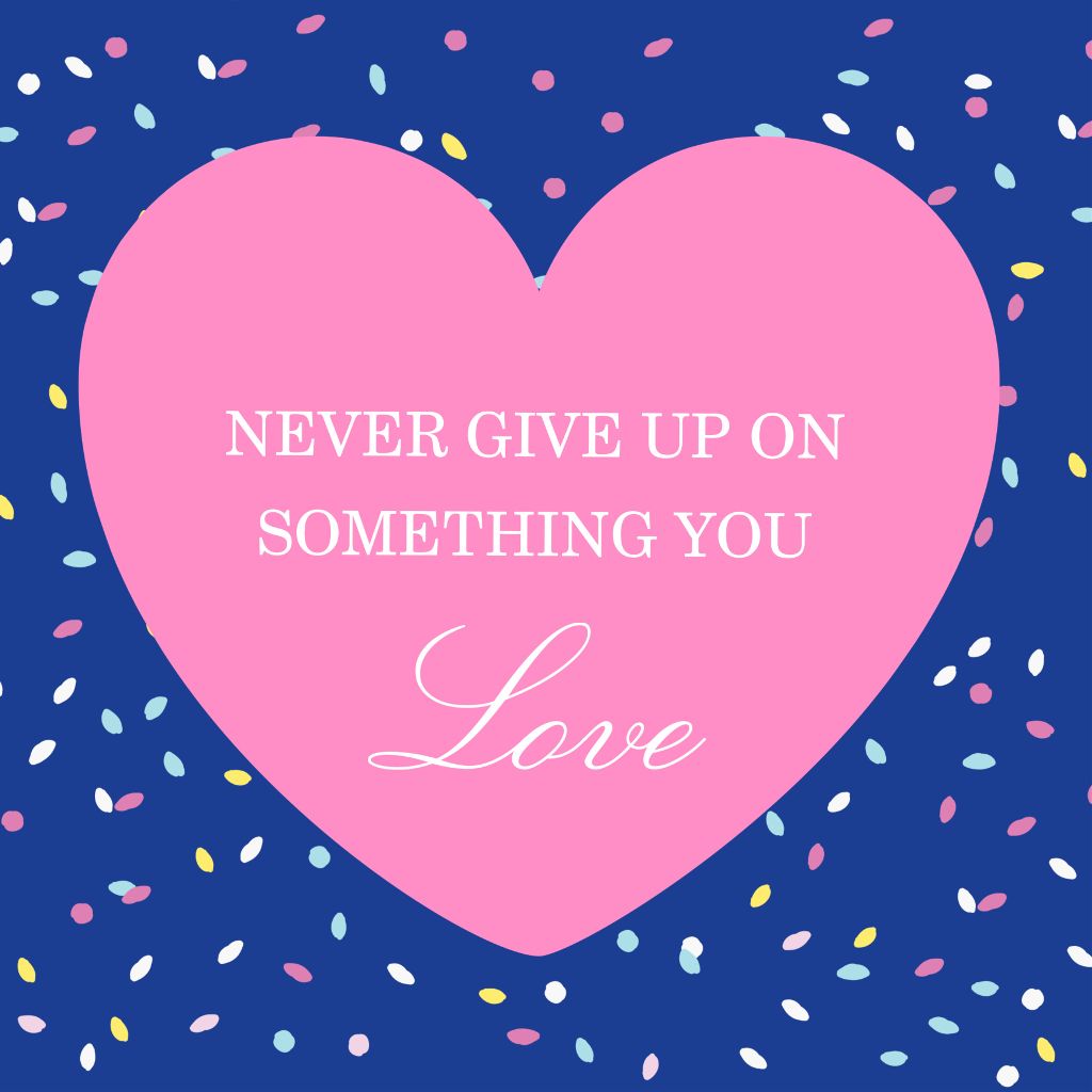 Pink Heart Motivational Quote Poster Design