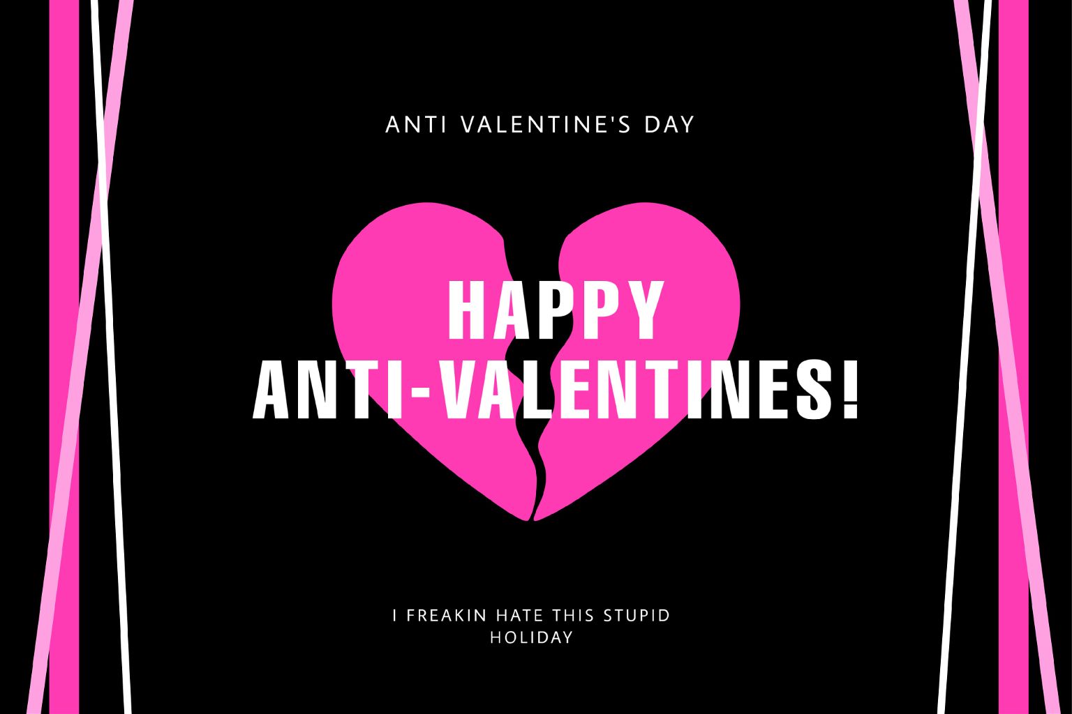 Bold Anti-Valentine's Day Poster Design in Pink and Black